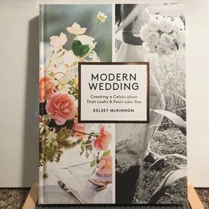 Modern Wedding; Creating a Celebration ...